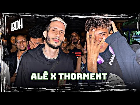 (NÍVEL ESTADUAL 🔥) ALÊ X THORMENT - FINAL - BDH201