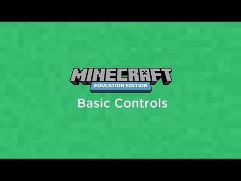 Minecraft Education - Basic Controls in Minecraft Education