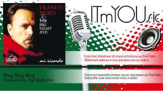 Franco Nero, Big Night Jive - Sing Sing Sing - feat. Alessandro Contini