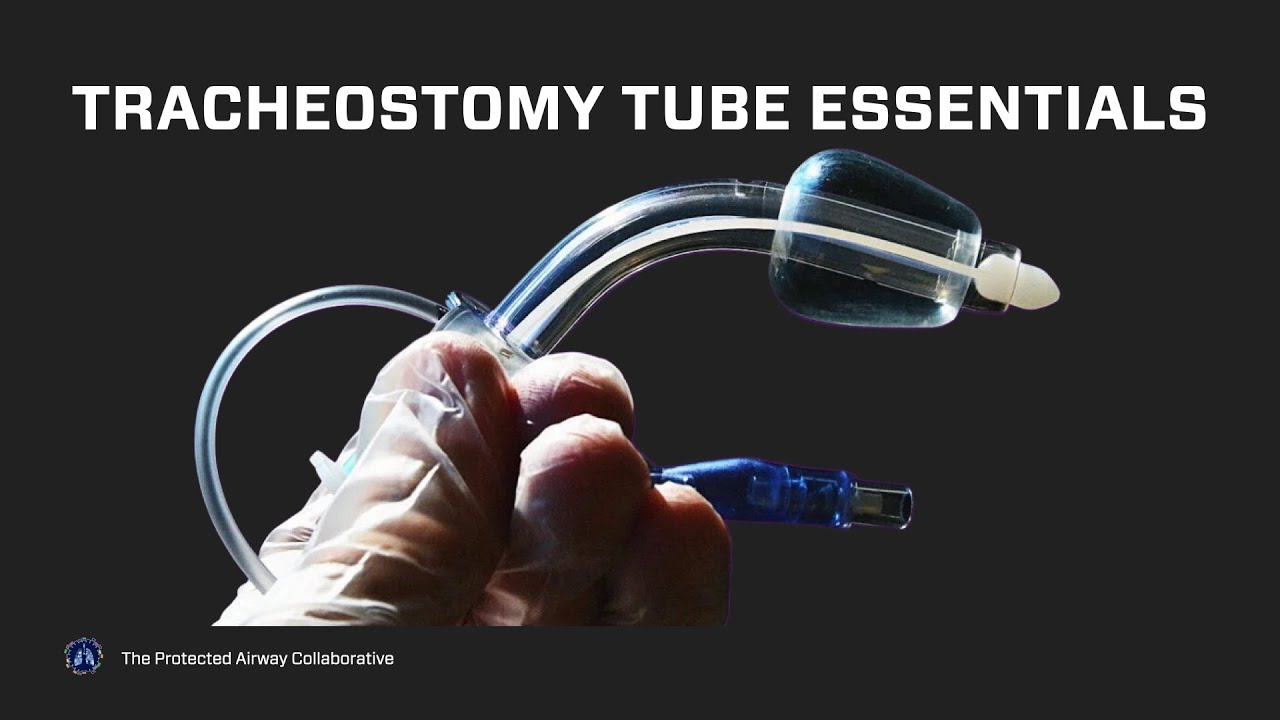 What you Need to Know About Tracheostomy Tubes