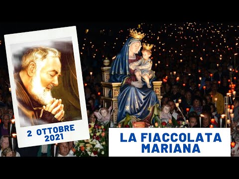🔴Fiaccolata Mariana - 2 ottobre 2021 (fr. Nicola Monopoli)