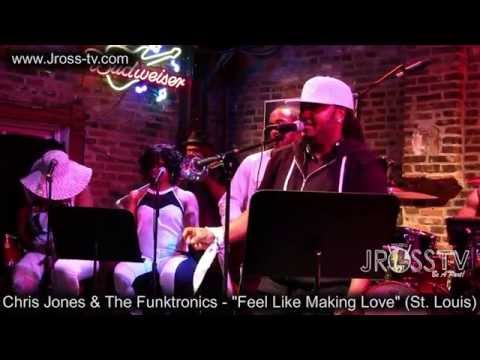 James Ross @ Chris Jones & The Funktronics - "Feel Like Making Love" - www.Jross-tv.com