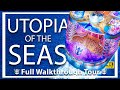Utopia Of The Seas Full Walkthrough Ship Tour Review All Cabin Suites 4k Royal Caribbean