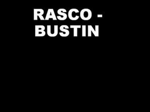 Rasco - Bustin