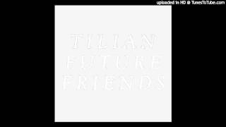 Tilian Pearson - Future Friends