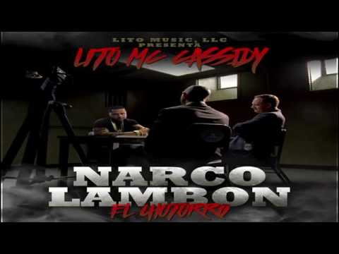 Lito Mc Cassidy - Narco Lambon [ tiradera pa Tempo ]