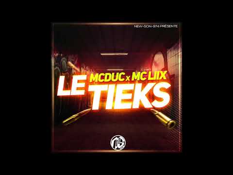 MC DUC x MC LIIX - LE TIEKS (2020)