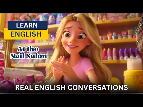 Real English Conversations | At the Nail Salon | Learning English by conversation | Speaking Skills