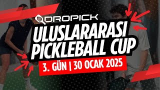 Dropick Uluslararası Pickleball Turnuvası | 3. Gün Canlı Yayın Heyecanı!