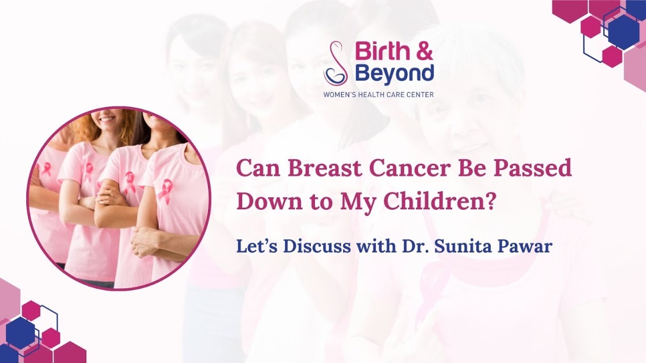 Can breast cancer be passed down to my children