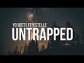 Yo Gotti Untrapped Lyrics Ft Estelle