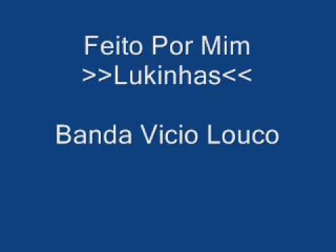 Banda vicio Louco