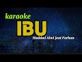 IBU Karaoke Haddad Alwi Feat Farhan