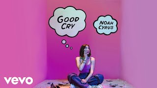 Kadr z teledysku Good Cry tekst piosenki Noah Cyrus