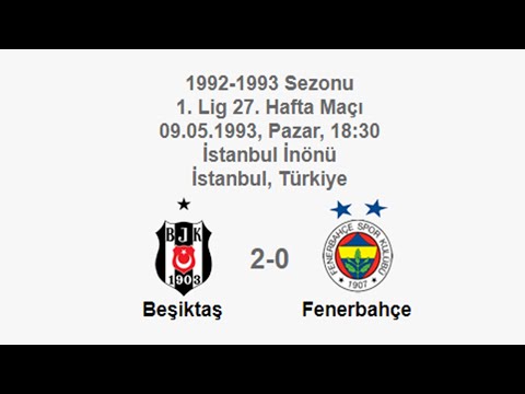 Beşiktaş 2-0 Fenerbahçe 09.05.1993 - 1992-1993 1st League Matchday 27 + Before-Match Comments
