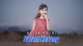 Download lagu Aulia Putri - Salam Kerong  I Duh Angin [ Live Music] new rgs mp3