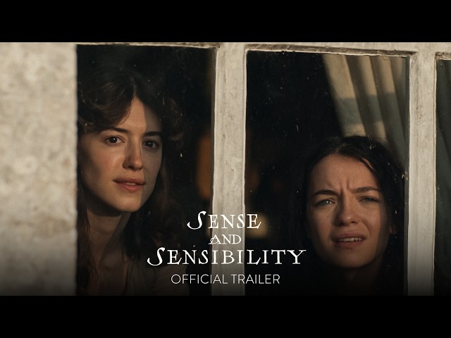 SENSE AND SENSIBILITY - Official Trailer [HD] - Only In Theaters October 16