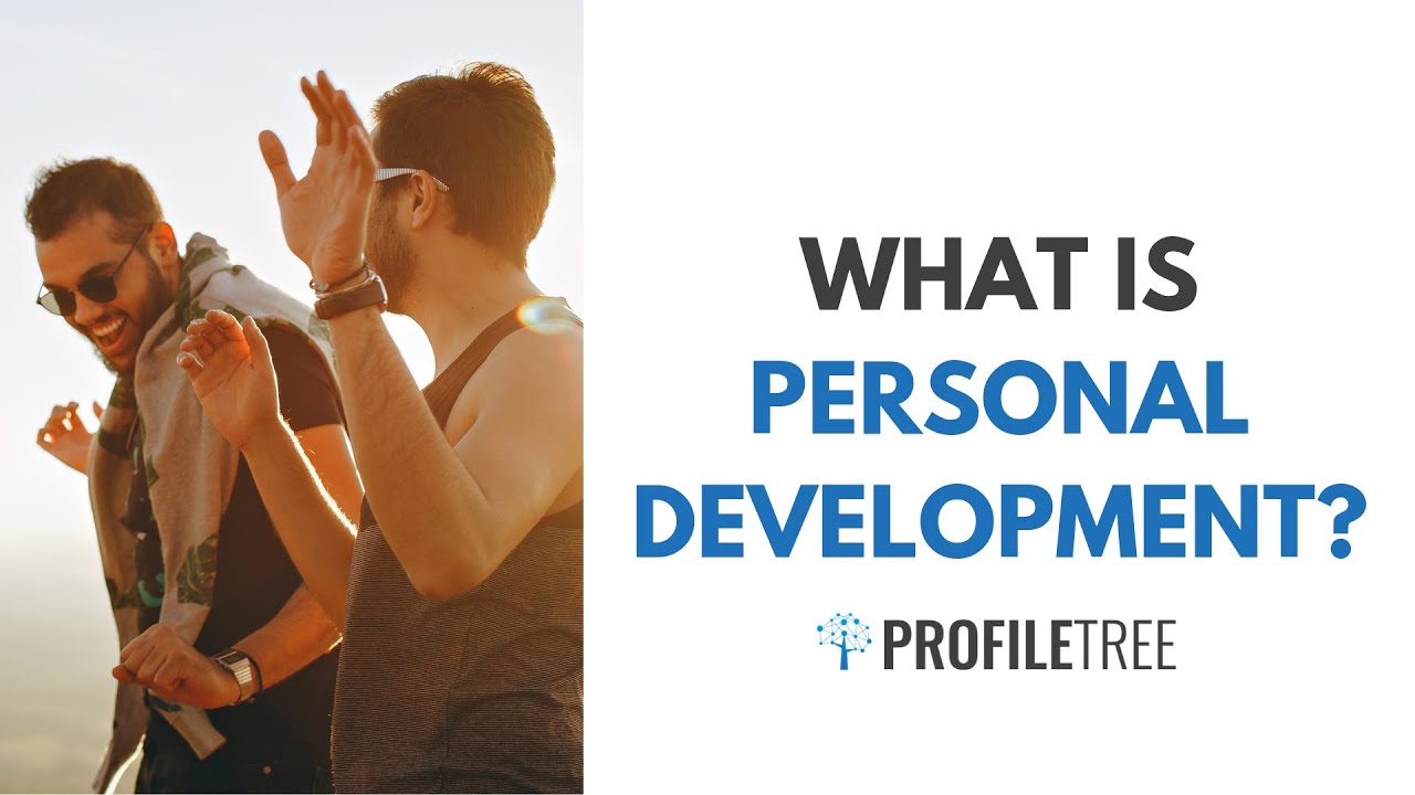 What Is Personal Development? Essential Overview