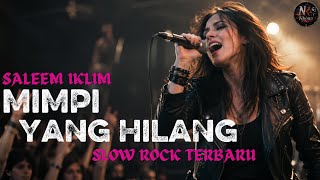 Download lagu Saleem Iklim – Mimpi Yang Hilang | Slow Rock Malaysia Paling Enak Didengar mp3