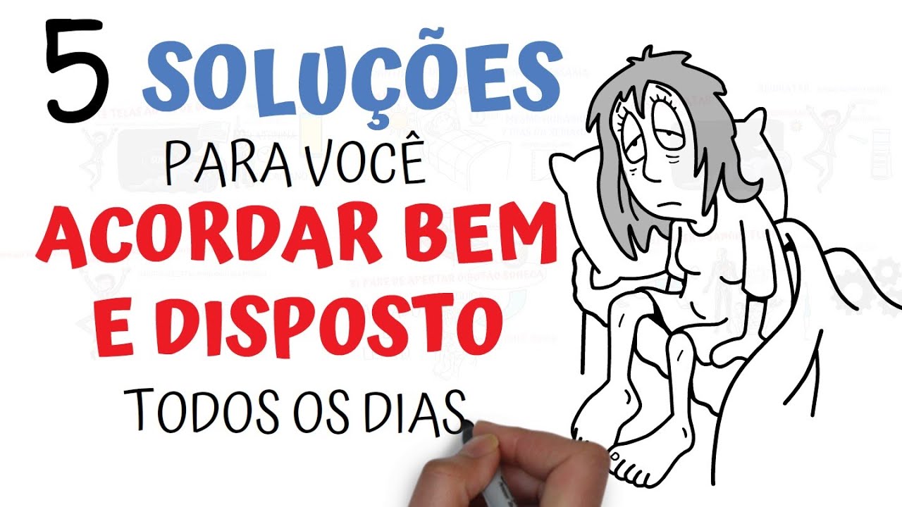 5 Soluções para você Acordar Bem e Disposto todos os dias | SejaUmaPessoaMelhor