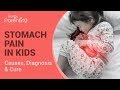 Stomach Pain In Kids Causes And Remedies