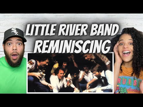 FIRST TIME HEARING Little River Band - Reminiscing REACTION