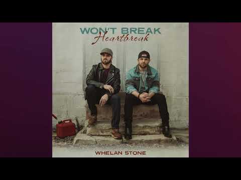 Whelan Stone - Won't Break Heartbreak (Audio)
