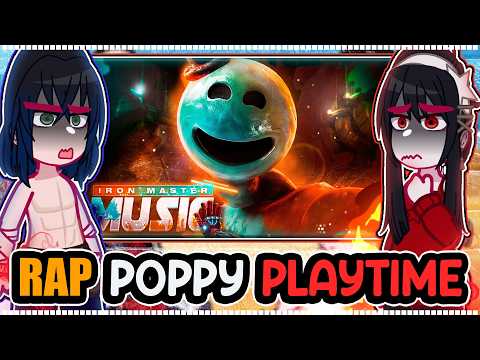 Fandoms reagindo RAP DE POPPY PLAYTIME [CAPÍTULO 4] {Iron Master} \\🇧🇷// ◆Bielly - Inagaki◆