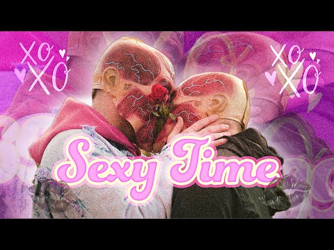 GPF - Sexy Time (Official Video)