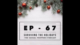 Surviving the Holidays - Ep 67