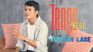 Download lagu Tenga Kese - Yusman Lase Lagu Nias Terbaru 2026 mp3 Download lagu Tenga Kese - Yusman Lase Lagu Nias Terbaru 2026 mp3