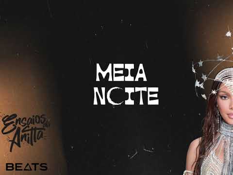 Anitta - Meia Noite ( Audio )