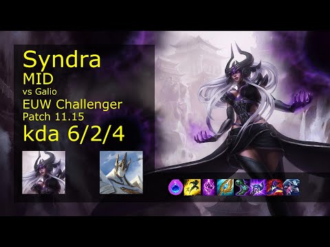 Syndra Mid vs Galio - EUW Challenger 6/2/4 Patch 11.15 Gameplay
