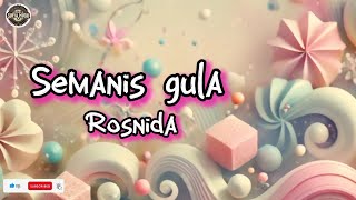 Download lagu lirik lagu melayu deli Semanis gula ( Rosnida ) ciptaan R Doel & Rika amir mp3