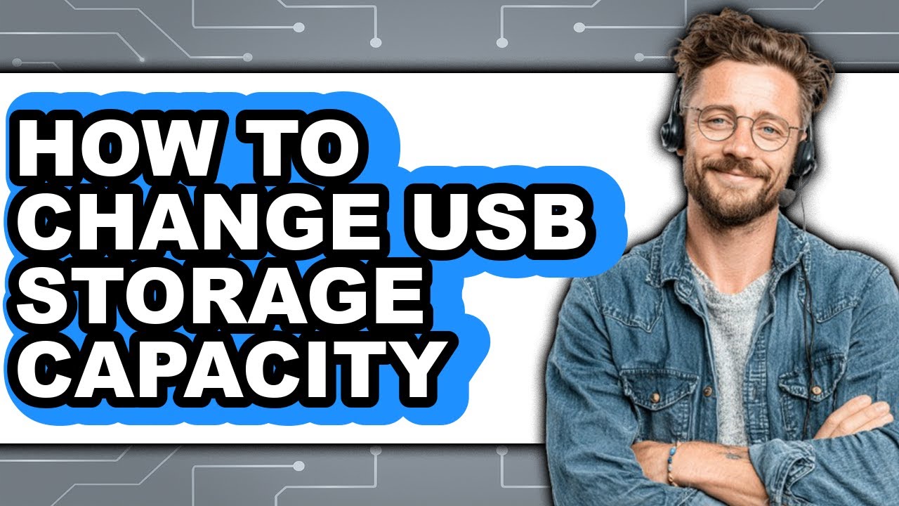 How to Change USB Storage Capacity 2025 - Easy Guide