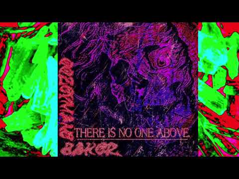 OOZEYMANE X BAKER YA MAKER - THERE IS NO ONE ABOVE (prod. NAU$EA)