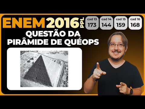 ENEM 2016 || Pirâmide e Teorema de Pitágoras || A figura mostra a pirâmide de Quéops, também
