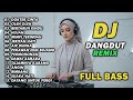 DJ REMIX DANGDUT LAWAS FULL BASS DJ DOKTER CINTA DJ OLEH OLEH