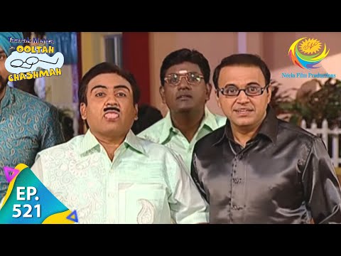 Taarak Mehta Ka Ooltah Chashmah - Episode 521 - Full Episode