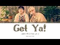 Junny - Get Ya! (Feat. pH-1) [Color Coded Lyrics (HAN/ROM/ENG)]