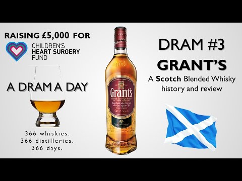 Grant's - A Dram A Day #4 - a Scotch Blended Whisky history and review