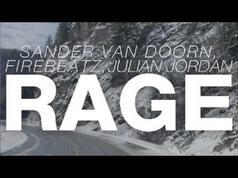 Sander Van Doorn, Firebeatz & Julian Jordan - Rage (Original Mix)