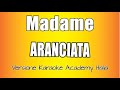 Madame - Aranciata (Versione Karaoke Academy Italia)