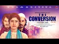 The Conversion Movie Trailer: Uncover the Secrets Now! | Nostrum Entertainment Hub | Vinod Tiwari