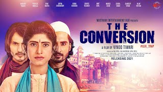 The Conversion Movie Official Trailer | RELEASING OCT 8 | Vindhya Tiwari |Prateek Shukla |RaviBhatia