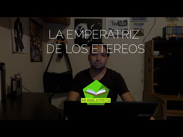 Vídeo relacionado con La Emperatriz de los Etéreos