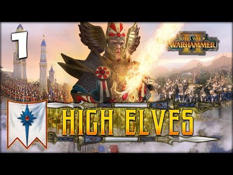 TYRION PRINCE OF ULTHUAN ! Total War: Warhammer 2 - High Elves Campaign - Tyrion #1