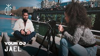 YOUR DJ Episode 1 : JAEL