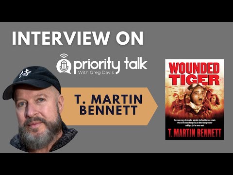 Interviewing T. Martin Bennett about His Book "Wounded Tiger"