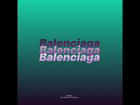 FILV - BALENCIAGA (Akimov Bohdan Remix)
